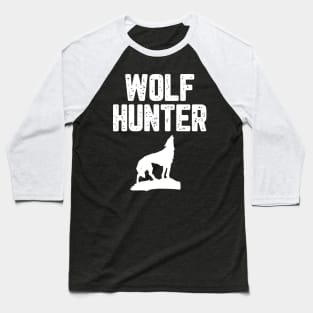 Wolf Hunting Baseball T-Shirt